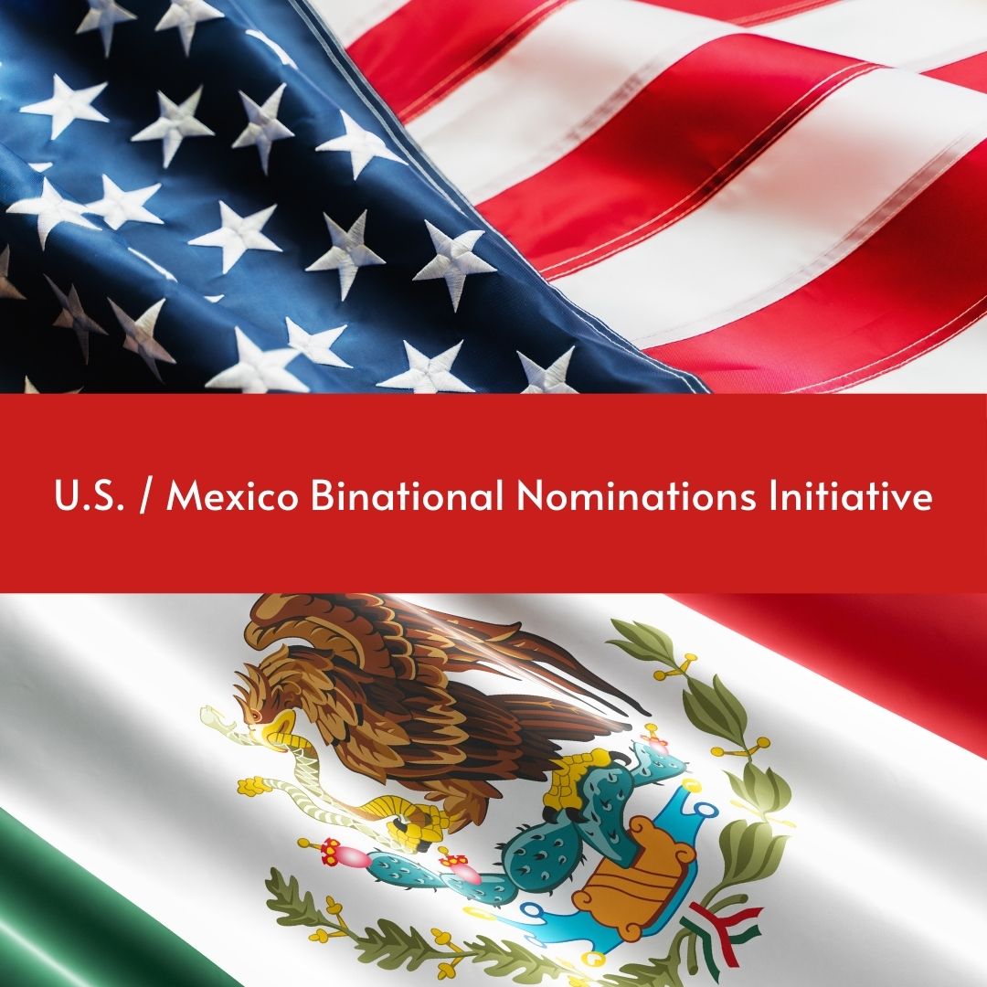 U.S. / Mexico Binational Nominations Initiative